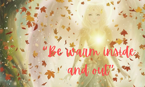 “Be warm inside and out” - 1
